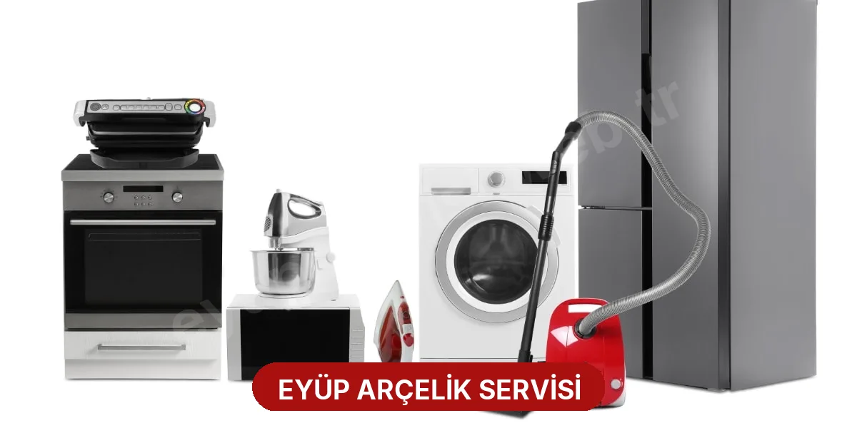 Eyüp Arçelik Servisi