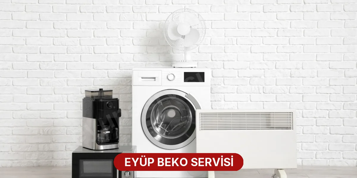 Eyüp Beko Servisi