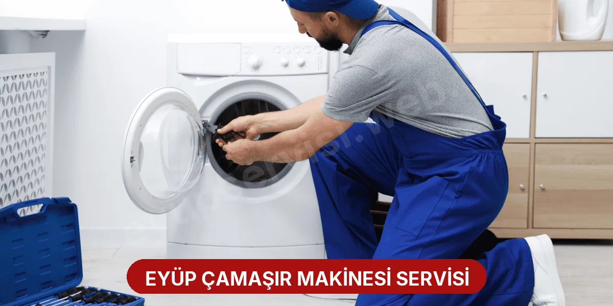 Eyüp Çamaşır Makinesi Servisi